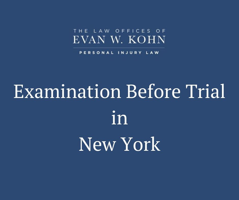 Examination Before Trial in New York