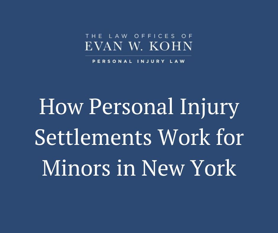 How Personal Injury Settlements Work for Minors in New York