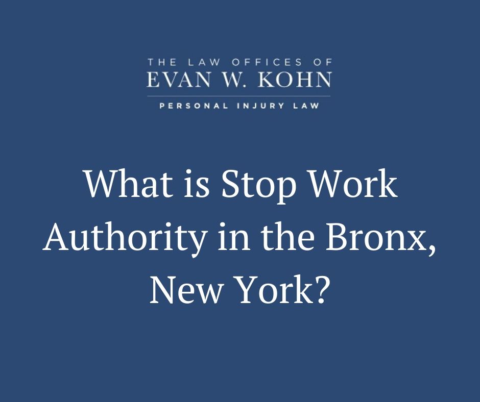 Bronx, New York Stop Work Authority