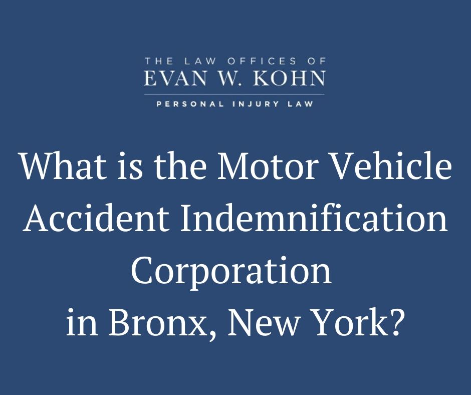 What is the Motor Vehicle Accident Indemnification Corporation in Bronx, New York
